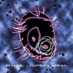 Ritual : Superb Birth